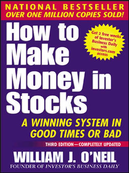 Title details for How to Make Money in Stocks, Third Edition by William J. ONeil - Available